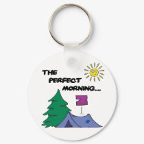 The Perfect Morning keychains by thecamperslife The Perfect Morning keychains