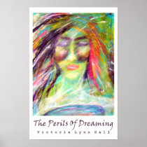 "The Perils Of Dreaming" Art Poster posters