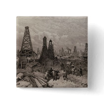 The Petroleum Oil Wells at Baku on the Caspian Pinback Button