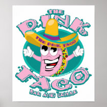 The Pink Taco Posters