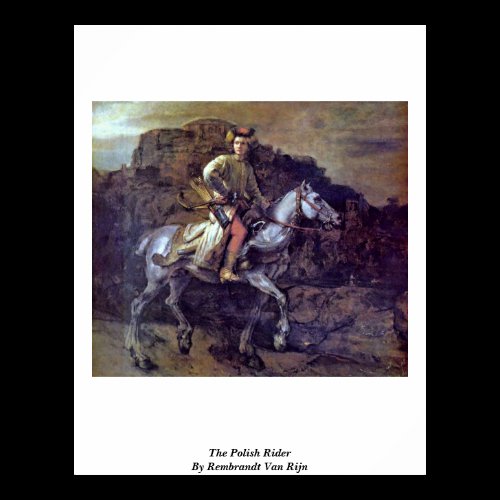 The Polish Rider By Rembrandt Van Rijn Poster
