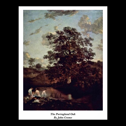 The Poringland Oak By John Crome Posters