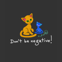 The Positive Cat And The Negative Kitten t-shirts by Petite_Angela The Positive Cat And The Negative Kitten t-shirts