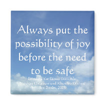 The possibility of joy (sky) [magnet]