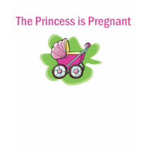 The Princess is Pregnant (Carriage) copy t-shirts by TeewitMaternity The Princess is Pregnant (Carriage) copy t-shirts