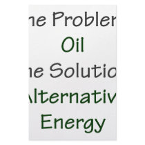 The Problem Oil The Solution Alternative Energy stationery