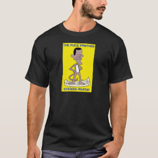 The Puce Panther Strikes again T-Shirt