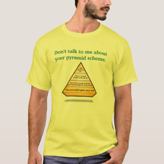 pyramid scheme shirt