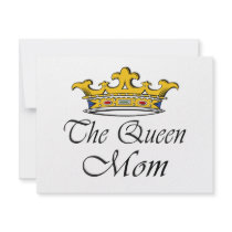 The Queen, Mom! T-shirt & gift ideas for mom. invitations by momgifts The Queen, Mom! T-shirt & gift ideas for mom. invitations