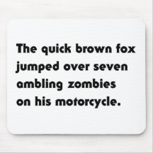 The Quick Brown Fox Jumped Over... Pangram T-Shirt Mouse Pads