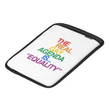 THE REAL GAY AGENDA SLEEVES FOR iPads