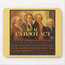 The Real Patriot Act, The Founding Fathers Mouse Pad