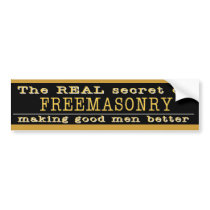 The REAL Secret Masonic bumper stickers by MASONICandFRATERNAL The REAL Secret Masonic bumper stickers