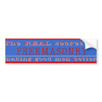 The REAL Secret Masonic bumper stickers by MASONICandFRATERNAL The REAL Secret Masonic bumper stickers