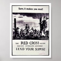The Red Cross Alone Can Give Immediate Assistance Print
