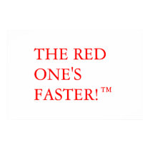 The red one's faster!™ posters by brucesmiley The red one's faster!™ posters