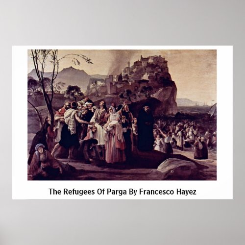 The Refugees Of Parga By Francesco Hayez Print