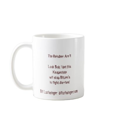 The Reindeers are Ill - Mug by billluchsinger