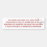 THE REPUBLICAN PARTY WILL HOLD THEIR CONVENTION BUMPER STICKERS