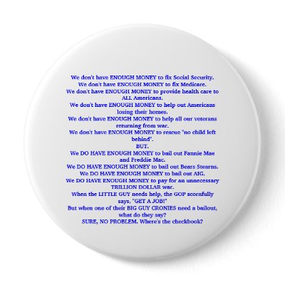 The Republicans just don't have enough money. Pinback Button by maximus7