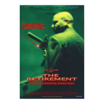 THE RETIREMENT posters by STAR_TRAVELER THE RETIREMENT posters