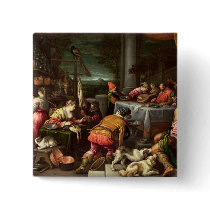 The Rich Man and Lazarus, 1590-95 Button