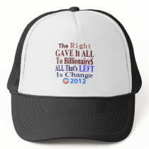 The Right Gave It All To Billionaires Trucker Hats