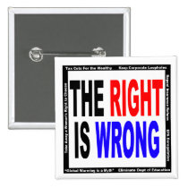 The Right Is Wrong buttons