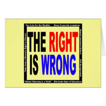 The Right Is Wrong Greeting Card