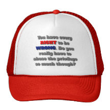 The Right to be Wrong Trucker Hat