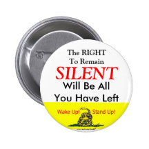 The Right to Remain Silent Pin
