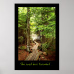 The road less traveled ... posters