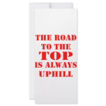 The Road To The Top Is Always Uphill rack cards