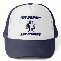 The Robots Are Coming hats by TheBigTees The Robots Are Coming hats