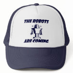 The Robots Are Coming hats