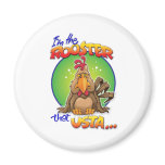 The Rooster that Usta Fridge Magnet