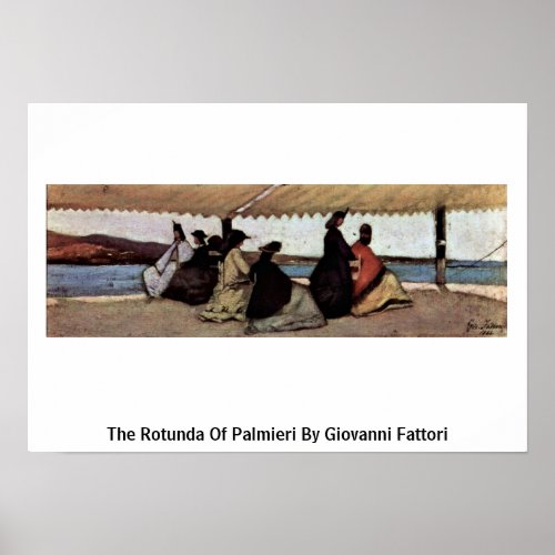 The Rotunda Of Palmieri By Giovanni Fattori Poster