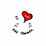 the Rumba T-Shirts- I Heart the Rumba