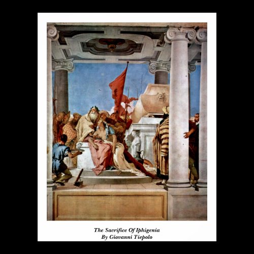 The Sacrifice Of Iphigenia By Giovanni Tiepolo Poster