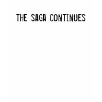 the saga continues t-shirts by funnycustomtshirts the saga continues t-shirts