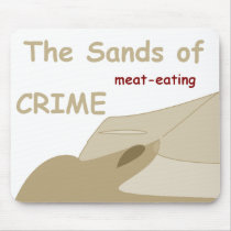 The Sands of Crime Mousepad by allinharmony The Sands of Crime Mousepad