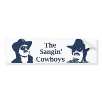 The Sangin' Cowboys Bumper Sticker bumper stickers