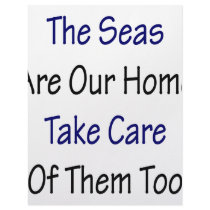 The Seas Are Our Home Take Care Of Them Too letterhead