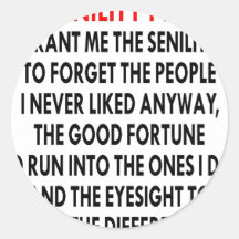 The Senility Prayer Stickers