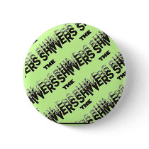 THE SHIVVERS buttons by LUKE66 THE SHIVVERS buttons