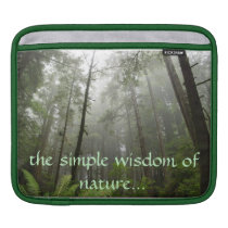 The Simple Wisdom of Nature ipad sleeves