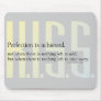 The simplicity of excellence... mousepad