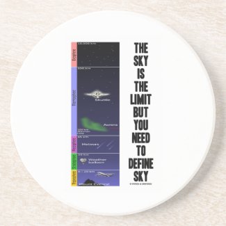 The Sky Is The Limit But You Need To Define Sky Beverage Coasters
