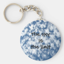 The sky IS the limit keychains