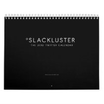 The Slackluster 2012 Twitter Calendar